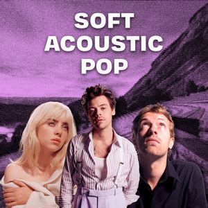 Soft Acoustic Pop - playlist by eduardopastore | Spotify