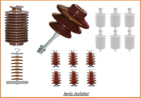 Jenis Jenis Isolator Jaringan Distribusi - IMAGESEE