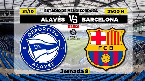 Alaves vs Barcelona: Alaves vs Barcelona: Back to reality | MARCA in ...