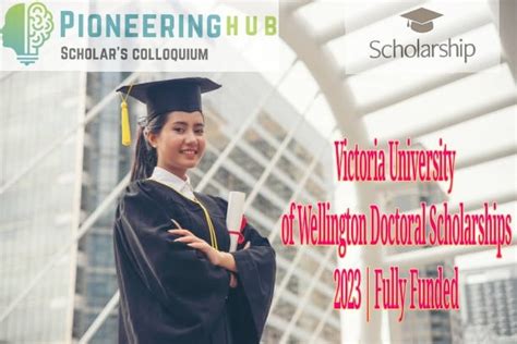 Victoria University Of Wellington Doctoral Scholarships 2023 | Fully Funded