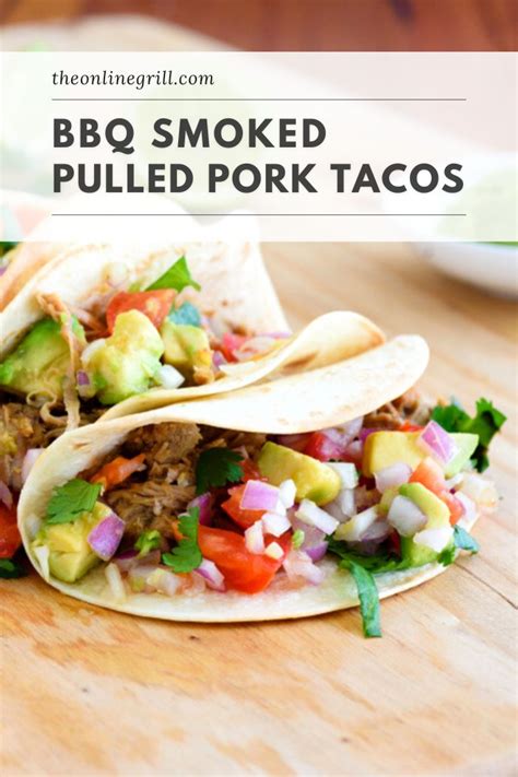 Smoked Pulled Pork Tacos - TheOnlineGrill.com