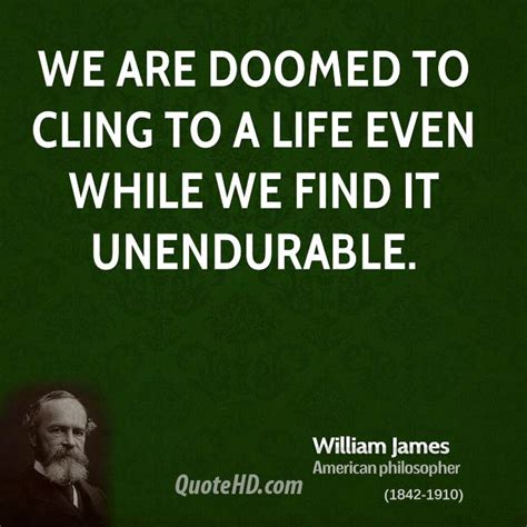 Quotes about Doomed (352 quotes)