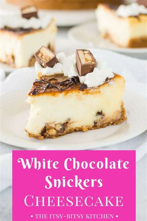 White Chocolate Snickers Cheesecake - Easy Food Delicious