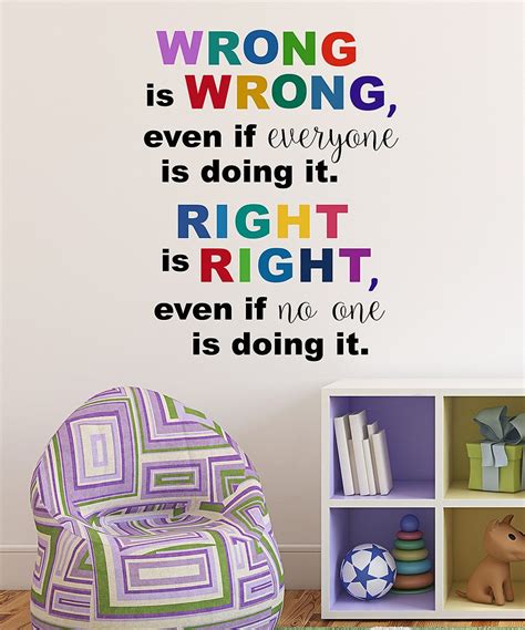 DecorDesigns 'Wrong is Wrong, Right is Right' Wall Decal | Wall decals ...