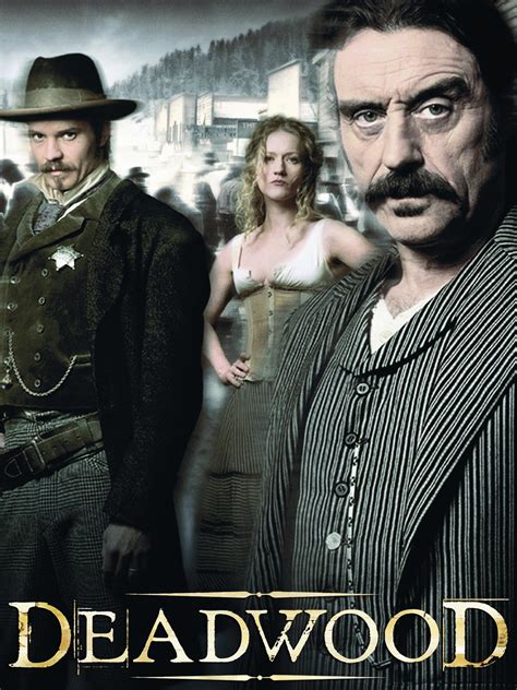 Deadwood - Full Cast & Crew - TV Guide