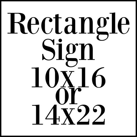 Rectangle Signs