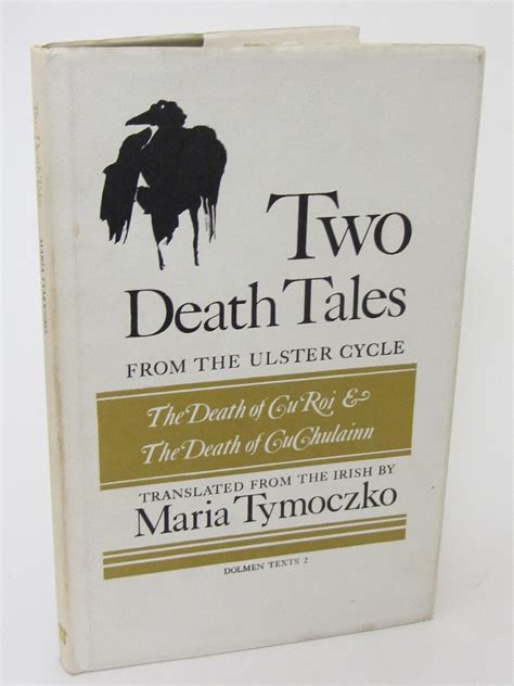 Two Death Tales from the Ulster Cycle (1981) - Ulysses Rare Books