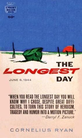 The Longest Day Quotes. QuotesGram