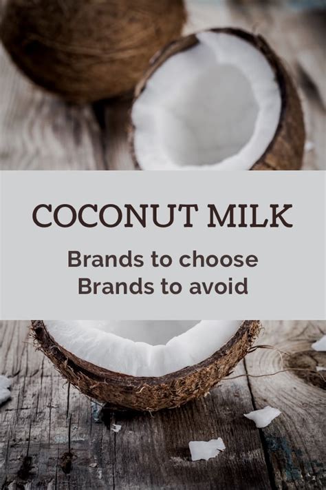 Coconut Milk: Brands to Choose, Brands to Avoid