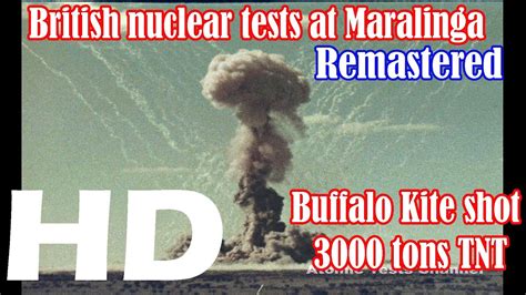 British nuclear tests at Maralinga Buffalo Kite shot 3000 tons TNT atom ...