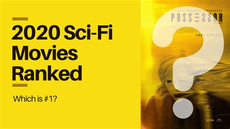 2020 Science Fiction Movies Ranked from Best to Worst