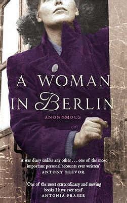 A Woman in Berlin by Anonymous | Goodreads