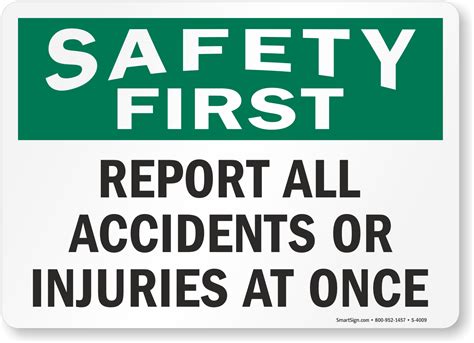 Report All Accidents Signs | Report Unsafe Conditions Signs