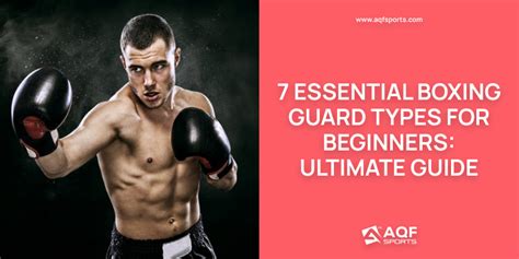 7 Essential Boxing Guard Types for Beginners: Ultimate Guide