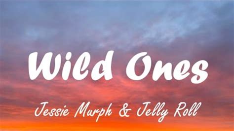 Jessie Murph – Wild Ones Lyrics