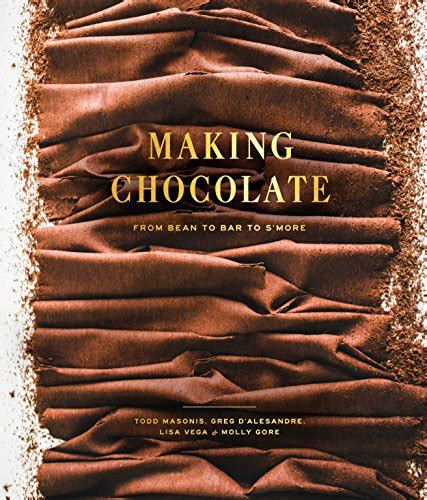 Making Chocolate: From Bean to Bar to S'more: A Cookbook - Kindle ...