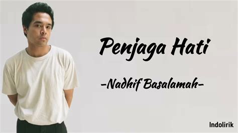 Penjaga Hati - Nadhif Basalamah | Lirik Lagu Chords - Chordify