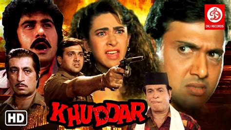 Khuddar Action Movie {HD} Govinda, Karishma Kapoor, Kader Khan, Shakti ...