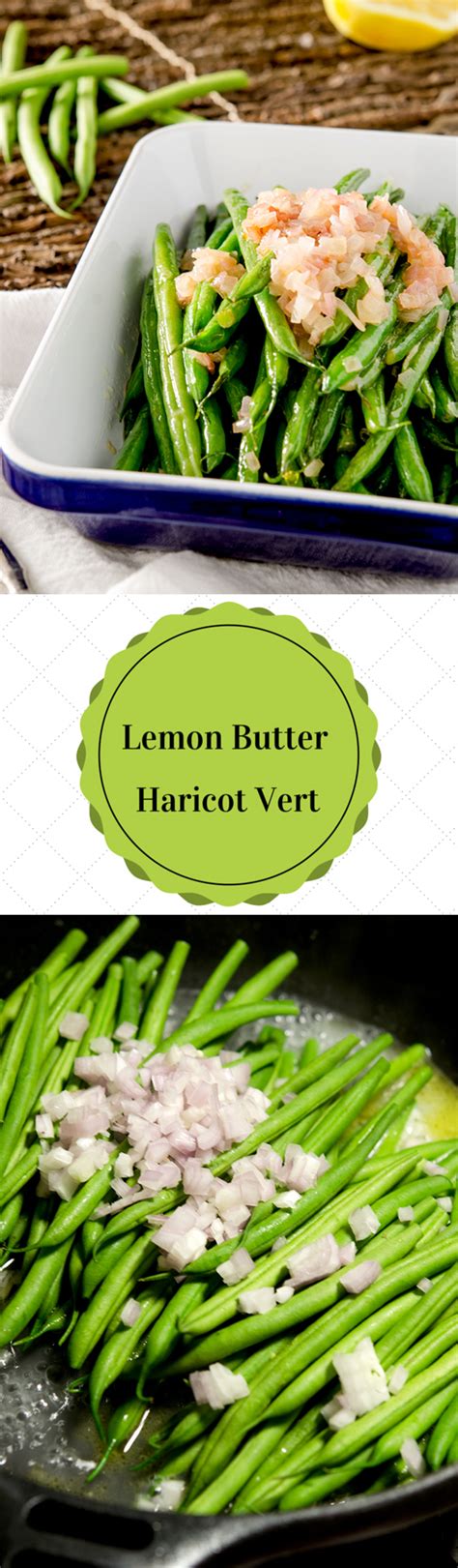 Lemon Butter Haricot Vert Recipe | Recipe | Recipes, Green beans ...