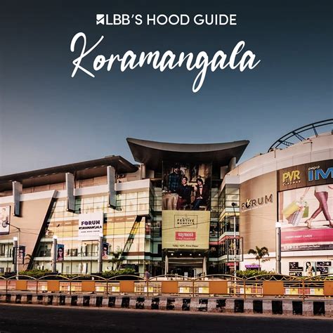 12 Best Things To Do In Koramangala | LBB, Bangalore