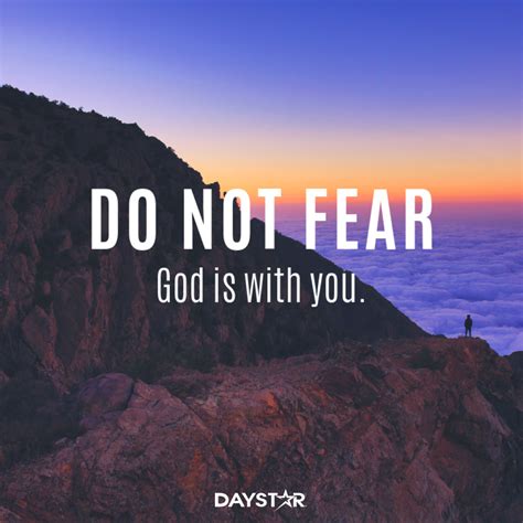 Do not fear. God is with you. [Daystar.com] | Fear, Do not fear, My ...