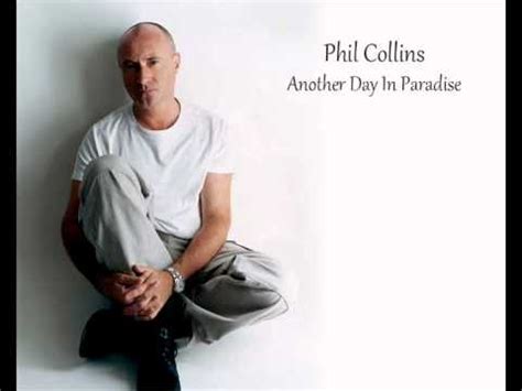 Phil Collins - Another Day In Paradise *HQ* - YouTube