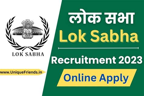 Lok Sabha Recruitment 2023 : Monthly Salary upto 177500, Check Post ...