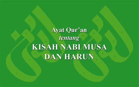 Ayat Qur'an tentang Kisah Nabi Musa dan Harun › LADUNI.ID - Layanan ...