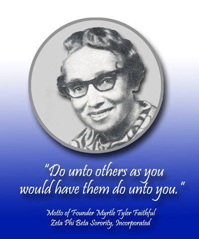Most Honorable Myrtle Tyler Faithful | Zeta phi beta, Phi beta sigma, Zeta