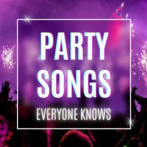 ‎Party Songs Everyone Knows - Album by Various Artists - Apple Music