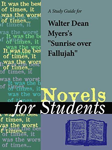 A Study Guide for Walter Dean Myers's "Sunrise over Fallujah" by Gale ...