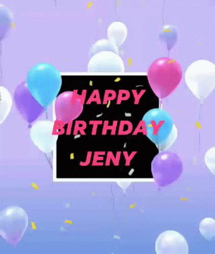 Happy Birthday Jenny Name GIF - HappyBirthdayJenny Name Love - Discover ...