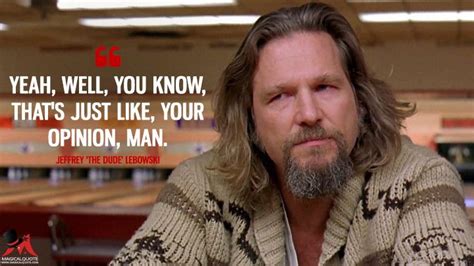 The Big Lebowski - Your Opinion