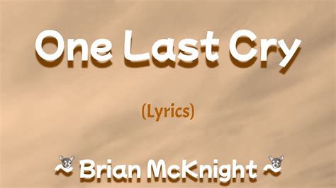 One Last Cry (Lyrics) ~ Brian McKnight - YouTube