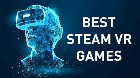 Top Steam Vr Games 2023 - Image to u