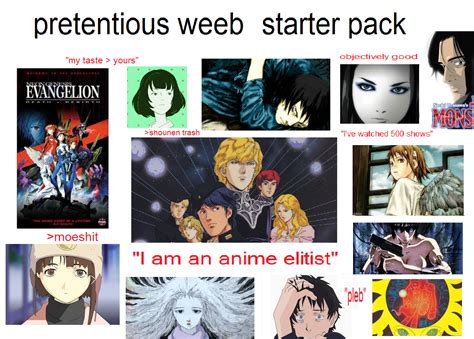 The "TIL I'm a pretentious weeb" starter pack : r/starterpacks