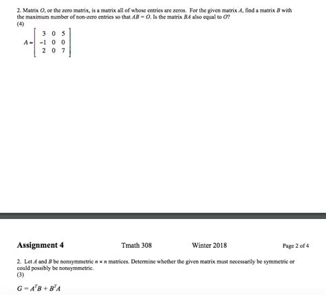 Solved 2. Matrix O, or the zero matrix, is a matrix all of | Chegg.com