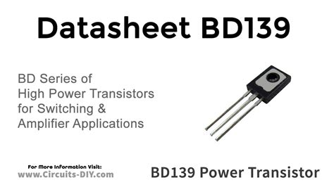 BD139 Transistor Pinout, Features, Equivalent Datasheet, 46% OFF