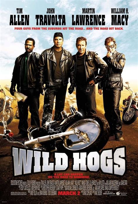 Touchstone Pictures Tollin/Robbins Productions Wild Hogs Productions ...