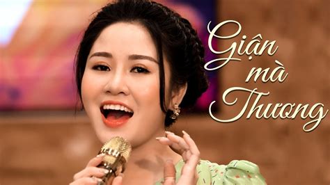 GIẬN MÀ THƯƠNG – Cô gái hát Dân ca Nghệ Tĩnh đắm say lòng người | LK ...