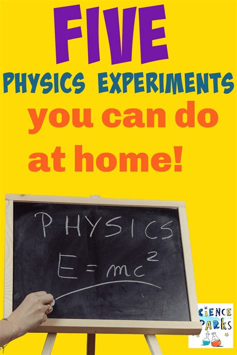 5 physics experiments you can try at home