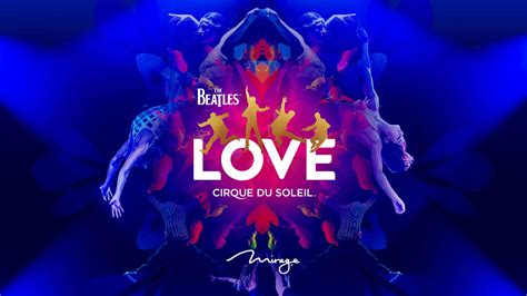 Cirque du Soleil: The Beatles LOVE Tickets | Las Vegas, NV | Mar. 22 ...