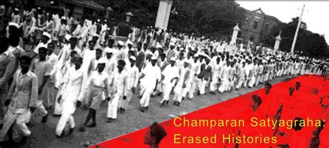 Champaran Satyagraha: Erased Histories | Communist Party of India ...