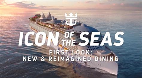 ROYAL CARIBBEAN'S ICON OF THE SEAS UPS THE ANTE AND APPETITE WITH NEW ...