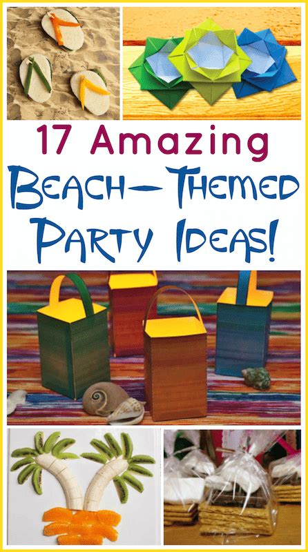 17 Beach Theme Party Ideas for Indoors or Outdoors!