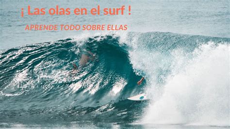 Las olas en el surf, aprende todo sobre ellas ¡ - Horizon