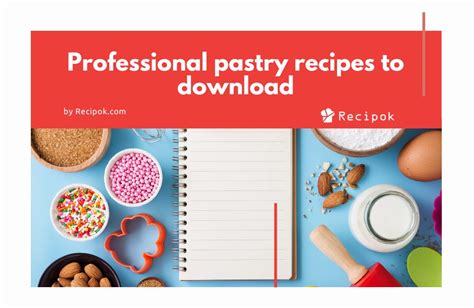 Professional pastry recipes to download UPDATED