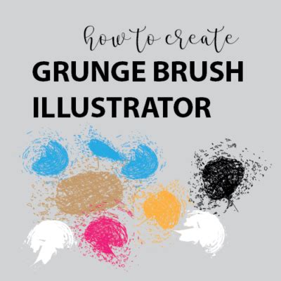 How to Create Grunge Brush in Illustrator - Vector Graphics Tutorial