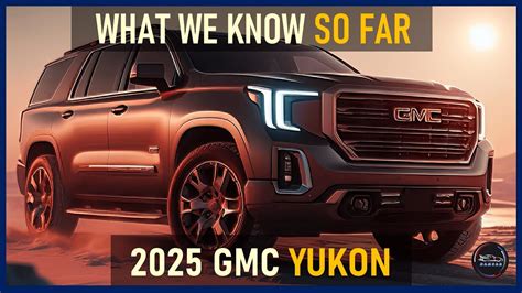 2025 GMC YUKON FIRST LOOK: THE ULTIMATE FULL-SIZE SUV | REDESIGN - YouTube