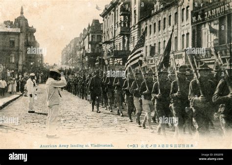 American army landing at Vladivostok, Russia- during Siberian Stock ...